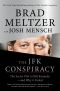 [The JFK Conspiracy 01] • The JFK Conspiracy